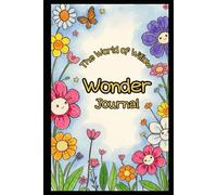 The World of Willow: Wonder Journal A Writing Journal