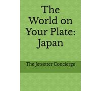 The World on Your Plate: Japan