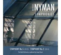 The World Orchestra, Josep Vicent - Michael Nyman: Complete Symphonies Vol. I - No's 5 & 2