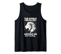 The World Revolves Around ME Just Saying Camiseta sin Mangas