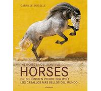 THE WORLD S MOST BEAUTIFUL HORSES LOS CA (FOTOGRAFIA)