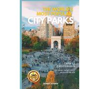 The World’s Most Popular City Parks: A Stunning Photo Collection of Beautiful Parks for Seniors with Dementia, Alzheimer’s, and Outdoor Lovers (Full - Color)