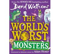 The World’s Worst Monsters: A new fiercely funny fantastical illustrated book of stories for kids, the latest from the bestselling author of The Blunders
