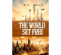 The World Set Free