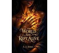 The World She Kept Alive