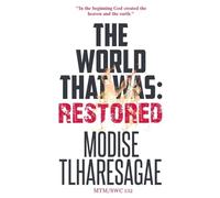 The World That Was Restored