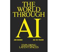 The World through AI /anglais: Exploring Latent Spaces