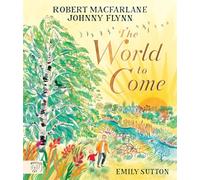 The World to Come - World to Come - A Times Book of the Year 2024