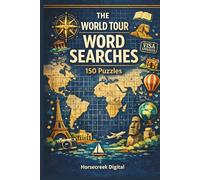 The World Tour Word Searches: 150 Puzzles
