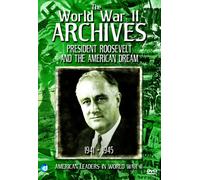 The World War 2 Archives - President Roosevelt And The American Dream (WWII, America) [DVD] [Reino Unido]