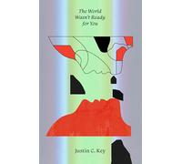 The World Wasn't Ready for You: Stories (Harper Perennial Olive Editions)