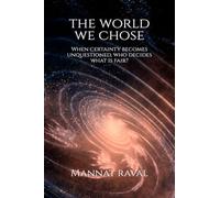 The world we chose
