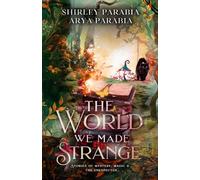 The World We Made Strange: Stories of Mystery, Magic and the Unexpected (Children's Books as Shirley Parabia)