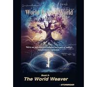 The World Weaver (2) (World Beyond World)