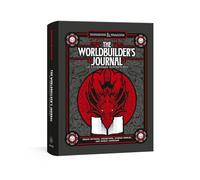 The Worldbuilder's Journal of Legendary Adventures (Dungeons & Dragons): 365 Questions to Help You Create Mythical Characters, Storied Worlds, and Unique Campaigns