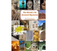 The World's 50 Greatest Mysteries