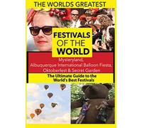 The World's Best Festivals: Mysteryland, Albuquerque International Balloon Fiesta, Oktoberfest & Secret garden [USA] [DVD]
