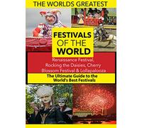 The World's Best Festivals: Renaissance Festival, Rocking the Daisies, Cherry Blossom Festival & Lollapalooza [USA] [DVD]