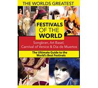 The World's Best Festivals: Songkran, Art Basel, Carnival of Venice & Dia de Muertos [USA] [DVD]