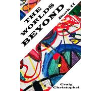 The Worlds Beyond: Book II (The Worlds Between)