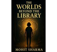 The Worlds Beyond the Library