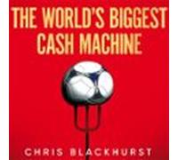 The World's Biggest Cash Machine