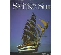 The World's Great Sailing Ships