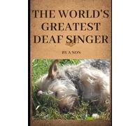The World's Greatest Deaf Singer