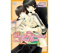 The World's Greatest First Love, Vol. 2: The Case of Ritsu Onodera: Volume 2 (WORLDS GREATEST FIRST LOVE GN)