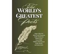 The World's Greatest Poems: The Essential Collection from Shakespeare to Frost