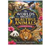 The Worlds Most Beautiful Animals