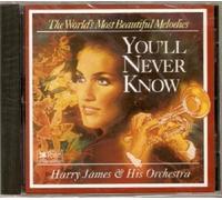 The World's Most Beautiful Melodies: You'll Never Know (1995-10-20)