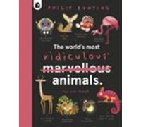 The Worlds Most Ridiculous Animals