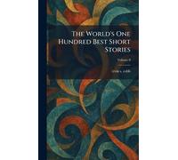 The World's One Hundred Best Short Stories