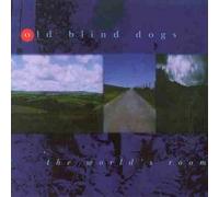 The World's Room by Old Blind Dogs (1999-10-12)