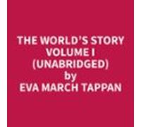 The Worlds Story Volume I (unabridged) (audiolibro)