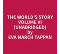 The Worlds Story Volume Vi (unabridged) (audiolibro)