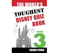 The World's Toughest Disney Quiz Book: Volume 3