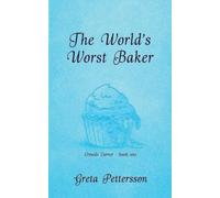 The World's Worst Baker: Crowds Corner - book one: 1