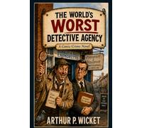 The World's Worst Detective Agency