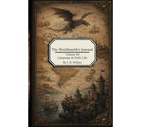 The Worldsmith's Journal Volume III: Language and Daily Life