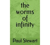 the worms of infinity