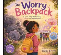 The Worry Backpack (The Feelings Toolbox for Children)