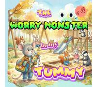 The Worry Monster in my Tummy