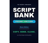 The Worry Unwinder: Script Bank Pocket: Share Edition - Copy, Send, Close (Two-Flip + 90-Second Method) (The Worry Unwinder Method)