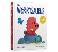 The Worrysaurus Board Book: A DinoFeelings Book