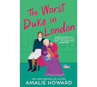 The Worst Duke in London: 3 (Taming of the Dukes, 3)