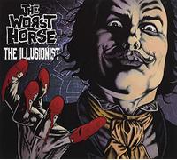 The Worst Horse - The Illusionist