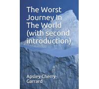The Worst Journey In The World (Annotated)