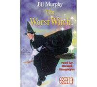 The Worst Witch: Complete & Unabridged (Cover to Cover)